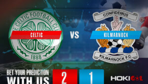 Prediksi Bola Celtic Vs Kilmarnock 7 Januari 2023