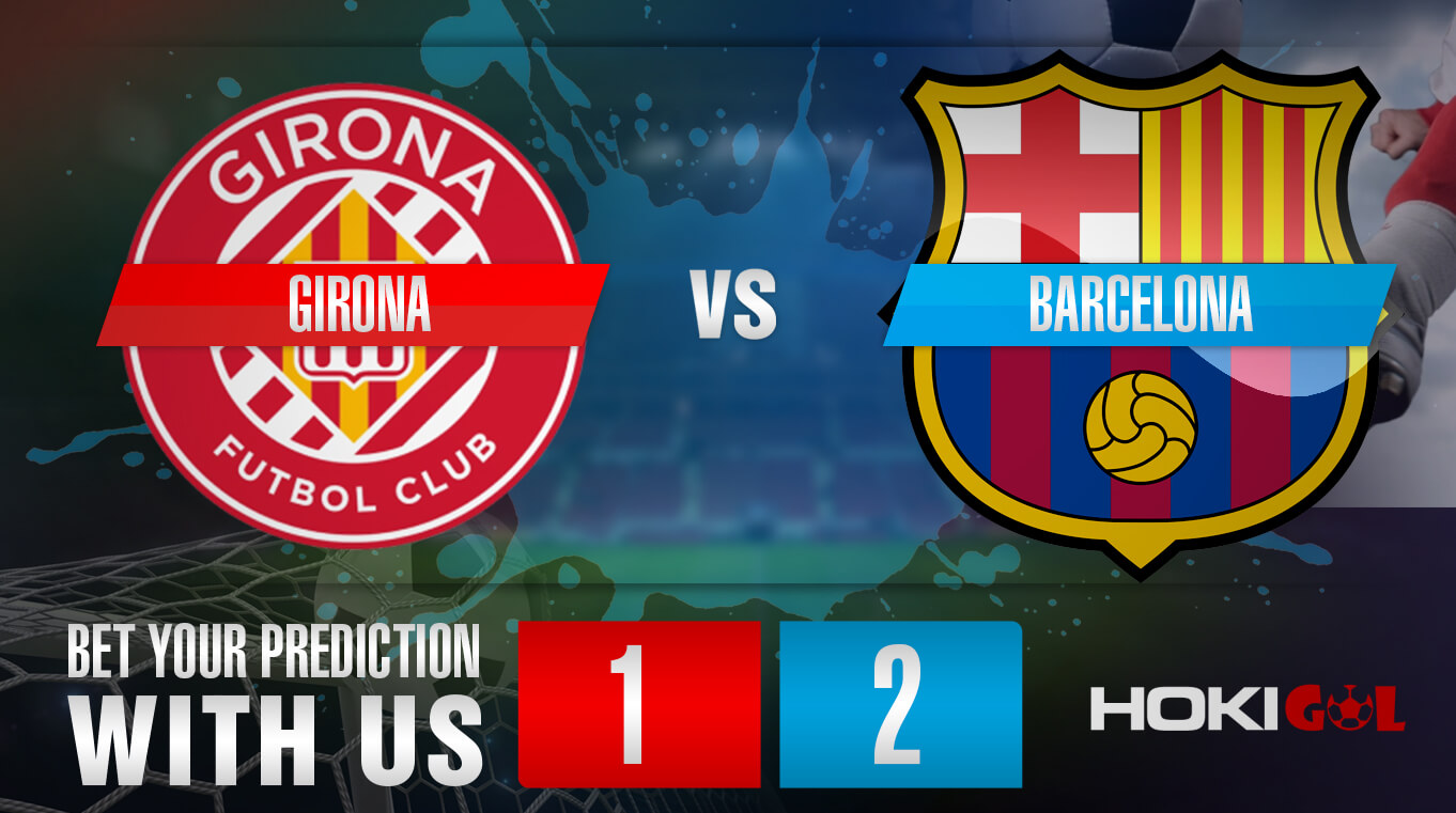 Prediksi Bola Girona Vs Barcelona 28 Januari 2023