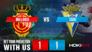 Prediksi Bola Mallorca Vs Cadiz 13 Mei 2023