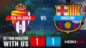 Prediksi Bola Real Valladolid Vs Barcelona 24 Mei 2023