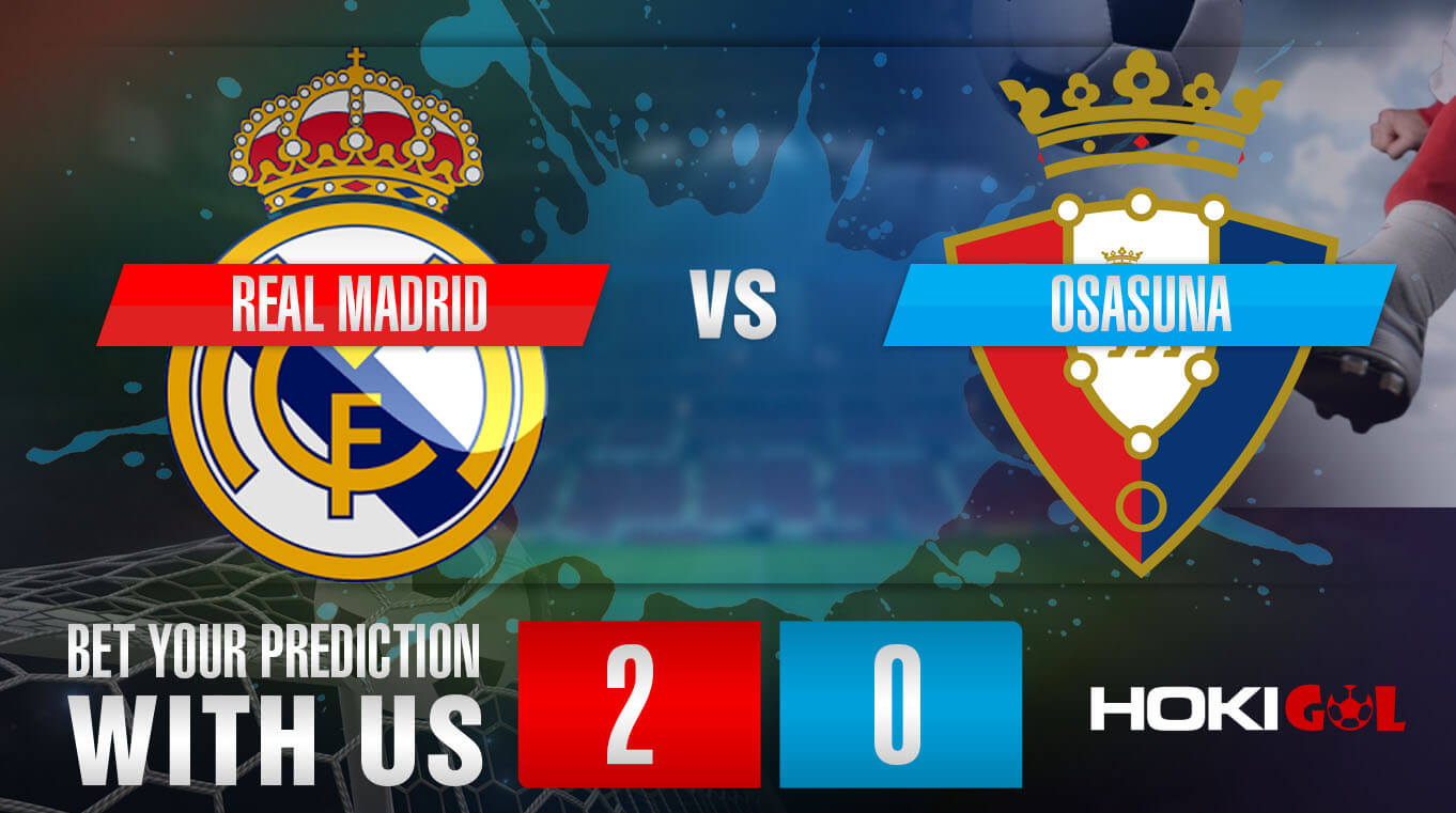 Prediksi Bola Real Madrid Vs Osasuna 7 Oktober 2023