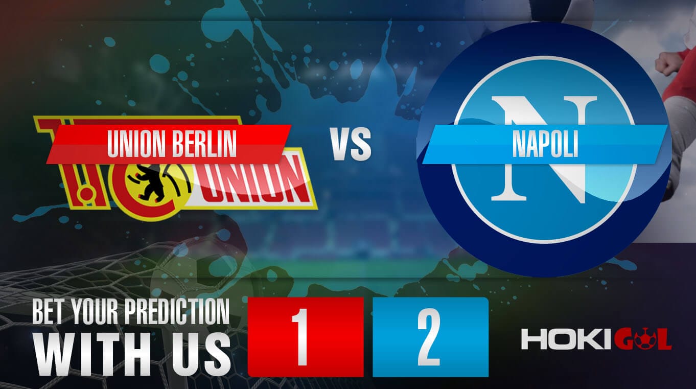 Prediksi Bola Union Berlin Vs Napoli 25 Oktober 2023