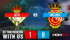 Prediksi Bola Betis Vs Mallorca 4 November 2023