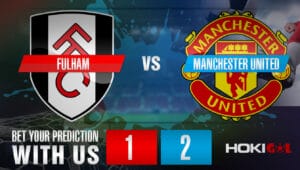 Prediksi Bola Fulham Vs Manchester United 4 November 2023