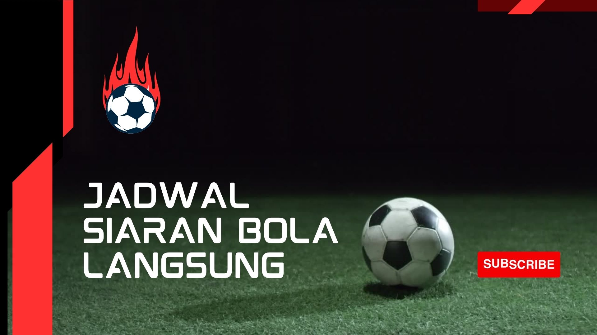 Jadwal Siaran Bola Langsung