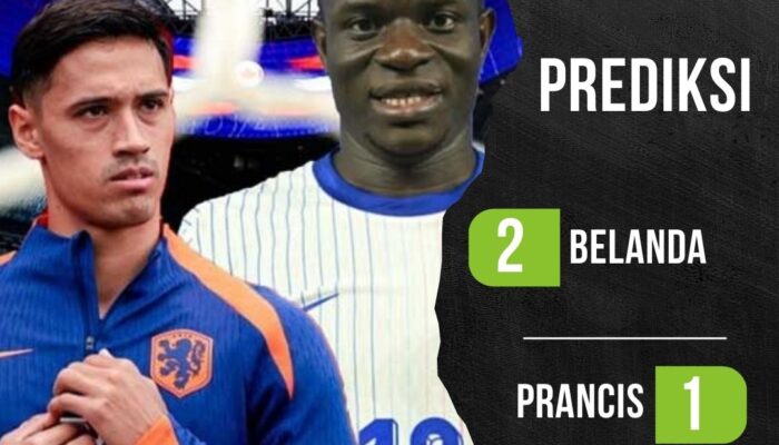 Prediksi Belanda vs Prancis 22 Juni 2024