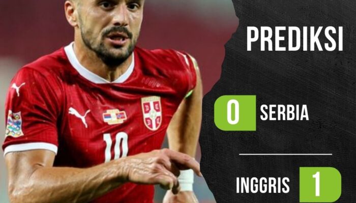 Prediksi Serbia vs Inggris 17 Juni 2024