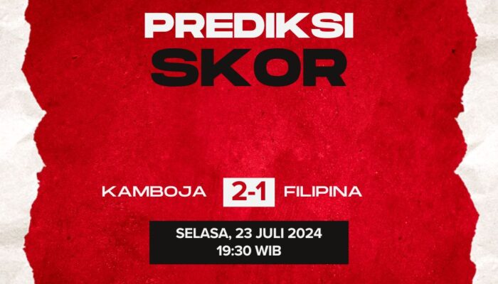 Prediksi Kamboja vs Filipina 23 Juli 2024