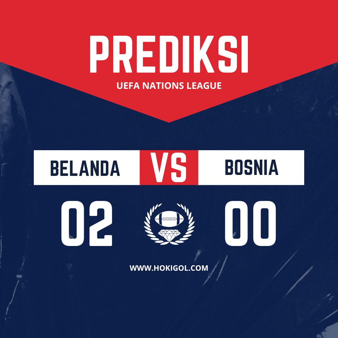 Prediksi Belanda vs Bosnia