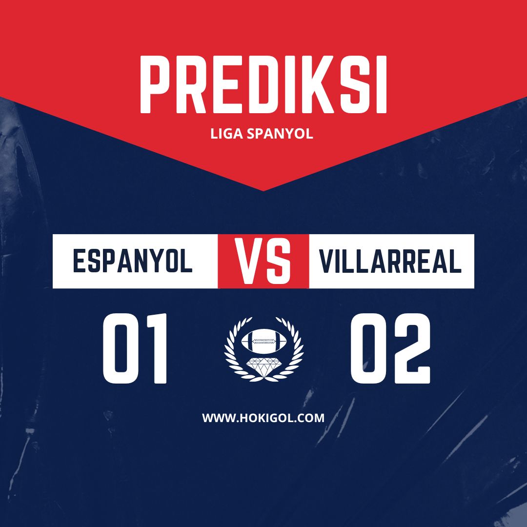 Prediksi Espanyol vs Villarreal