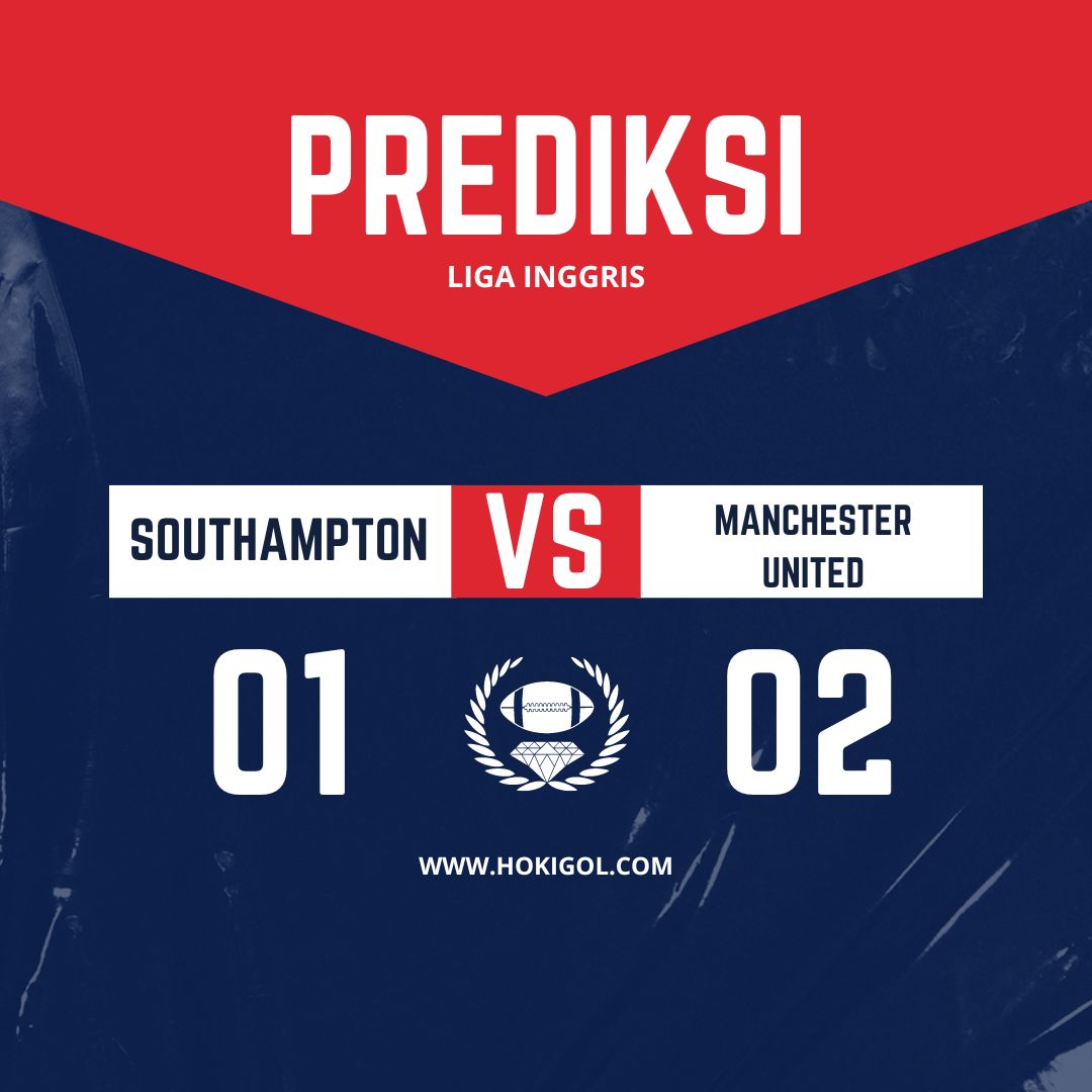 Prediksi Southampton vs Manchester United