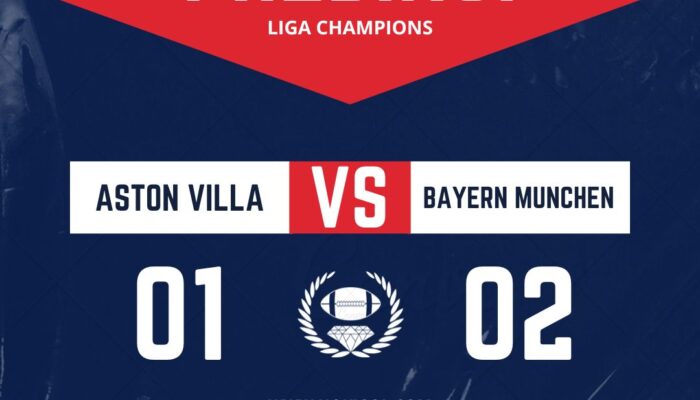 Prediksi Aston Villa vs Bayern Munchen 3 Oktober 2024 – Head-to-Head, Skor, dan Analisis