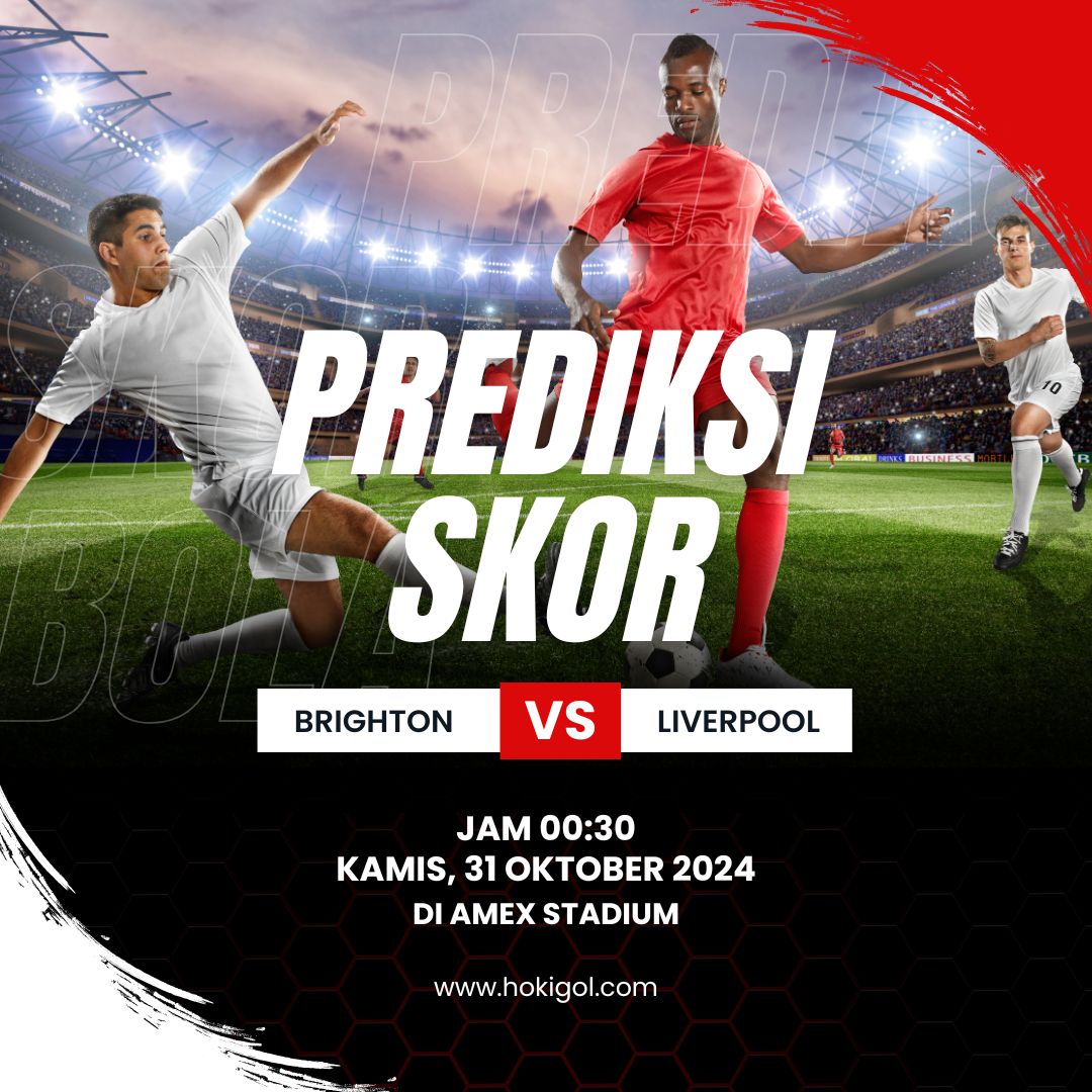 Prediksi Brighton & Hove Albion vs Liverpool