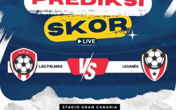 Prediksi Pertandingan Las Palmas vs Leganés, 19 Mei 2025: Perebutan Poin Penting di La Liga
