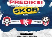 Prediksi Pertandingan Tottenham vs Manchester United, 22 Mei 2025 – Duel Sengit di Premier League