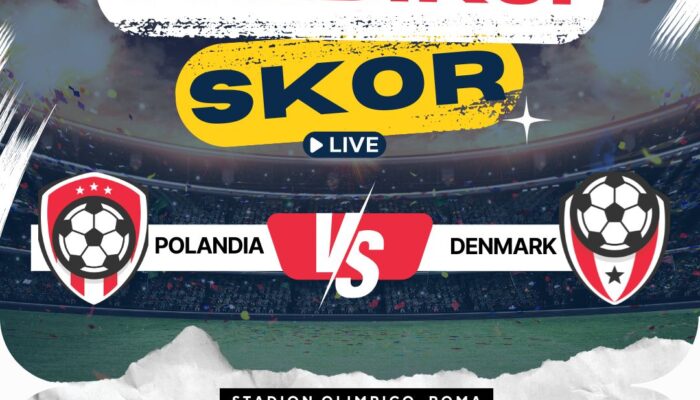 Prediksi Polandia vs Denmark 13 Juli 2025: Laga Penentu di Babak Gugur EURO 2025