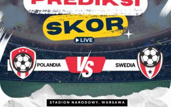 Prediksi Polandia vs Swedia 9 Juli 2025: Pertarungan Ketat Perebutan Tiket EURO!
