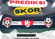 Prediksi Valencia vs Real Sociedad 17 Agustus 2025: Perebutan Start Positif di La Liga