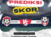 Prediksi Atalanta vs Lecce 14 September 2025: Misi Tiga Poin di Gewiss Stadium