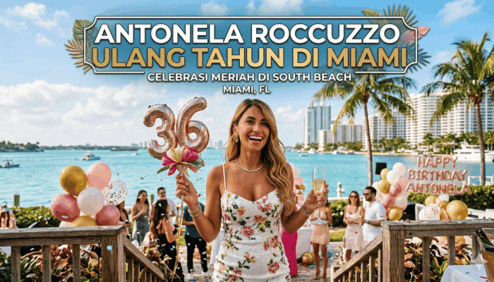 Antonela Roccuzzo ulang tahun Miami