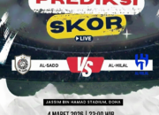 Prediksi Al-Sadd vs Al-Hilal Rabu, 4 Maret 2026: Duel Raksasa Asia Penentu Tiket Fase Gugur