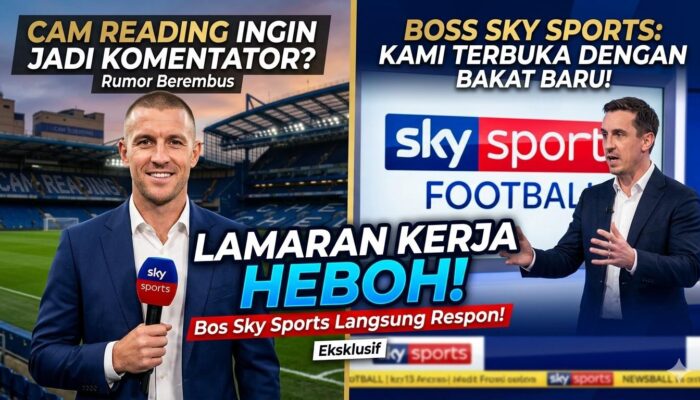 Cam Reading Digosipkan Lamar Kerja sebagai Komentator Sepak Bola, Bos Sky Sports Langsung Respon