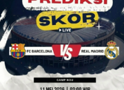 Prediksi Barcelona vs Real Madrid 11 Mei 2026: El Clasico Penentu Gelar