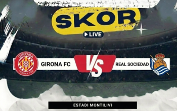 Prediksi Girona vs Real Sociedad 15 Mei 2026: Duel Sengit Perebutan Zona Eropa