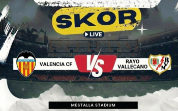 Prediksi Valencia vs Rayo Vallecano 15 Mei 2026: Los Che Incar Kemenangan Kandang