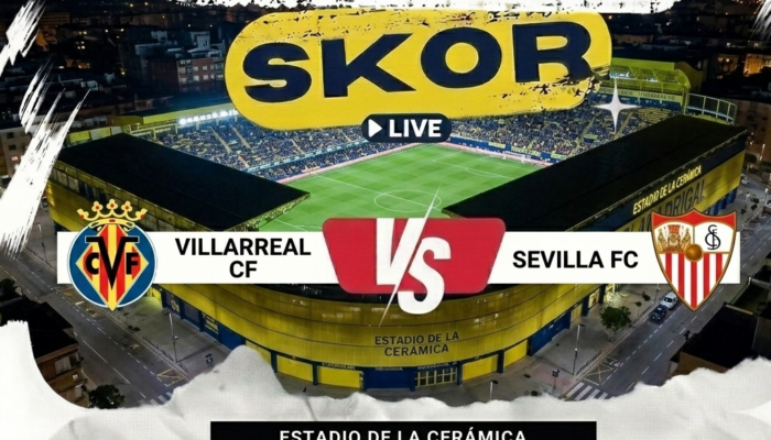 Prediksi Villarreal vs Sevilla 14 Mei 2026: El Submarino Amarillo Lebih Diunggulkan
