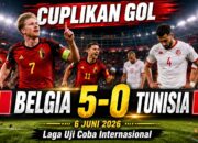 Cuplikan Gol Belgia vs Tunisia 6 Juni 2026: Pesta 5 Gol Setan Merah Jelang Piala Dunia 2026