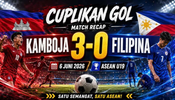 Cuplikan Gol Kamboja vs Filipina 6 Juni 2026: Kamboja Menang Telak 3-0 di Piala AFF U-19