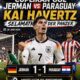 Cuplikan Gol Jerman vs Paraguay 30 Juni 2026: Kai Havertz Selamatkan Der Panzer di Piala Dunia 2026