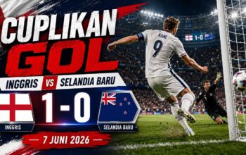 Cuplikan Gol Inggris vs Selandia Baru 7 Juni 2026: Harry Kane Jadi Penentu Kemenangan The Three Lions