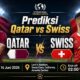 Prediksi Qatar vs Swiss 14 Juni 2026: Swiss Lebih Diunggulkan pada Laga Pembuka Grup B