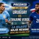 Prediksi Uruguay vs Tanjung Verde 22 Juni 2026: La Celeste Wajib Menang untuk Jaga Peluang Lolos