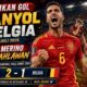 Cuplikan Gol Spanyol vs Belgia 11 Juli 2026: Mikel Merino Jadi Pahlawan, La Roja Melaju ke Semifinal Piala Dunia 2026