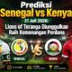 Prediksi Senegal vs Kenya 31 Juli 2026: Lions of Teranga Diunggulkan Raih Kemenangan Perdana