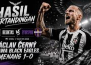 Hasil Pertandingan Besiktas vs Eyupspor Senin, 17 Agustus 2026: Václav Černý Bawa Black Eagles Menang 1-0