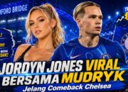 Jordyn Jones Viral Bersama Mykhailo Mudryk Jelang Comeback Chelsea