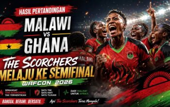 Hasil Pertandingan Malawi vs Ghana 2-1: The Scorchers Melaju ke Semifinal WAFCON 2026