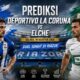Prediksi Deportivo La Coruna vs Elche Selasa, 18 Agustus 2026: Duel Sengit di Riazor