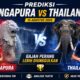 Prediksi Singapura vs Thailand 15 Agustus 2026: Gajah Perang Lebih Diunggulkan