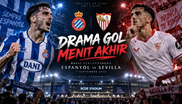 Hasil Pertandingan Espanyol vs Sevilla 7 September 2026: Drama Gol Menit Akhir, Berakhir 1-1