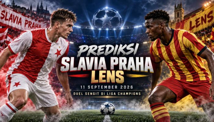 Prediksi Slavia Praha vs Lens 11 September 2026: Duel Sengit di Liga Champions